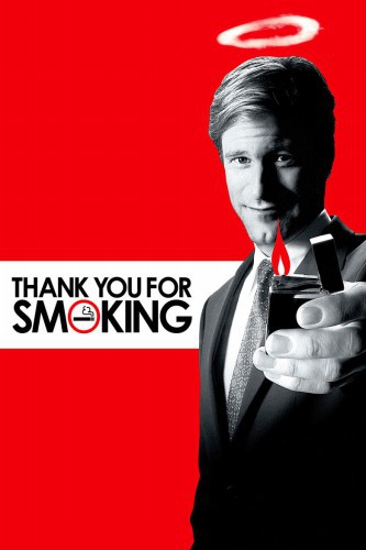 poster Thank You for Smoking&nbsp;&nbsp;(2005)