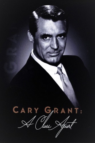 poster Cary Grant: A Class Apart&nbsp;&nbsp;(2004)