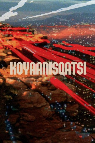 poster Koyaanisqatsi&nbsp;&nbsp;(1983)