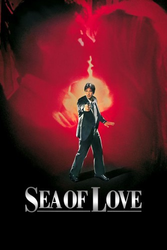 poster Sea of Love&nbsp;&nbsp;(1989)