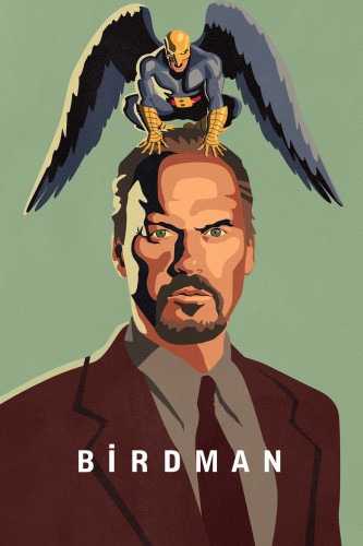 poster Birdman (or The Unexpected Virtue of Ignorance)&nbsp;&nbsp;(2014)