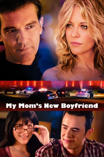 poster My Mom's New Boyfriend&nbsp;&nbsp;(2008)