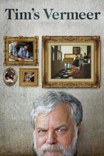 poster Tim's Vermeer&nbsp;&nbsp;(2013)