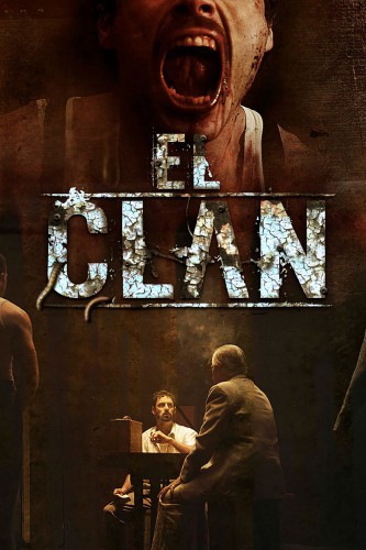 poster El clan&nbsp;&nbsp;(2012)