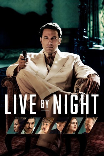 poster Live by Night&nbsp;&nbsp;(2016)