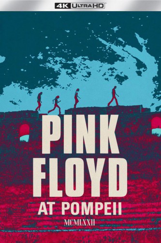 poster Pink Floyd - Live at Pompeii - The Director's Cut&nbsp;&nbsp;(2023)